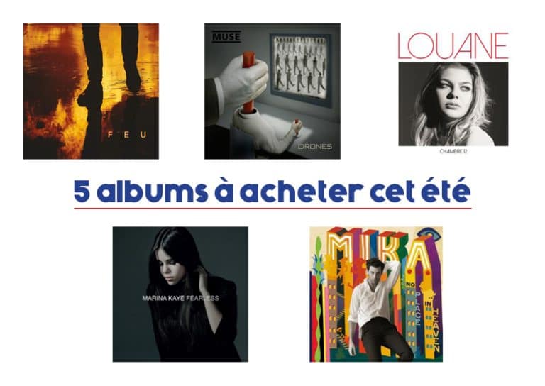 5 albums à acheter cet été