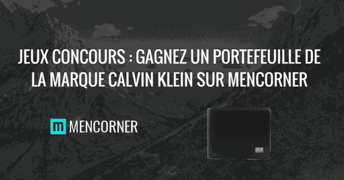 Gagnez un portefeuille Calvin Klein sur Mencorner - UnMec.fr